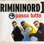 "Passa tutto" | Rimini Nord